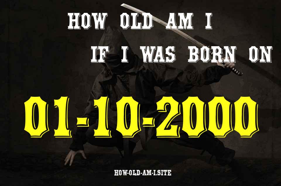 ᐈ Born On 01 October 2000 My Age in 2024? [100% ACCURATE Age Calculator!]