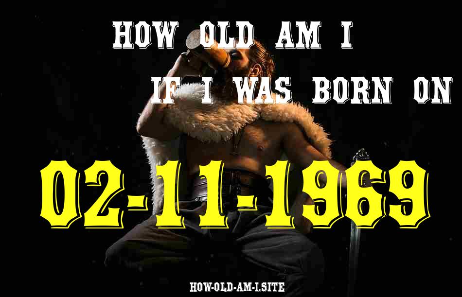ᐈ Born On 02 November 1969 My Age in 2024? [100% ACCURATE Age Calculator!]