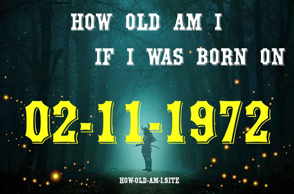 ᐈ Born On 02 November 1972 My Age in 2024? [100% ACCURATE Age Calculator!]