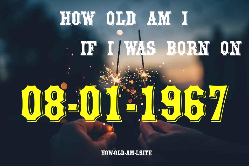 ᐈ Born On 08 January 1967 My Age in 2024? [100% ACCURATE Age Calculator!]