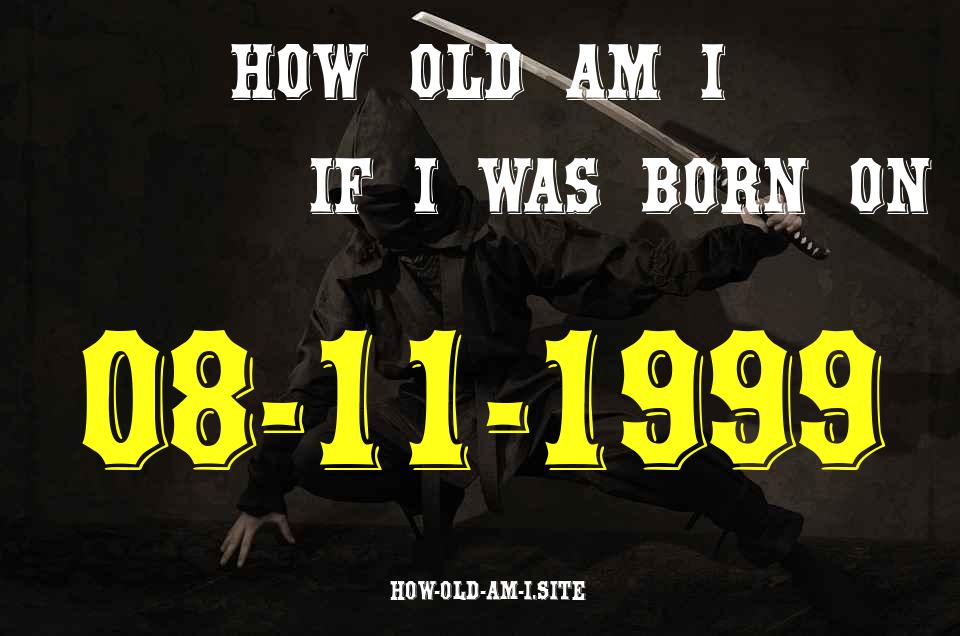 ᐈ Born On 08 November 1999 My Age in 2024? [100% ACCURATE Age Calculator!]