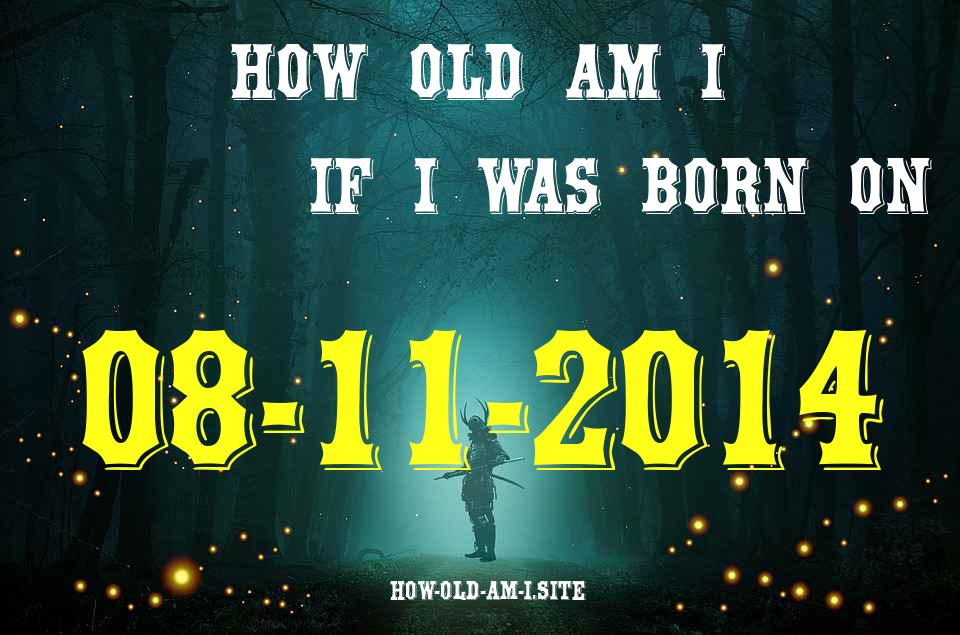 ᐈ Born On 08 November 2014 My Age in 2024? [100% ACCURATE Age Calculator!]