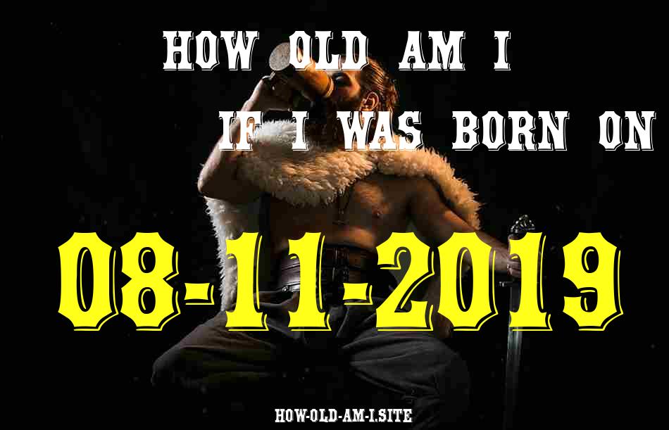 ᐈ Born On 08 November 2019 My Age in 2024? [100% ACCURATE Age Calculator!]