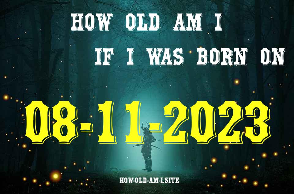 ᐈ Born On 08 November 2023 My Age in 2024? [100% ACCURATE Age Calculator!]